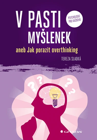 Kompletní obálka knihy V pasti myšlenek od Terezy Sladké